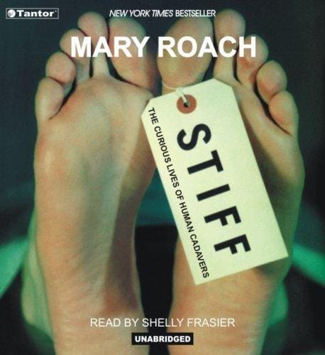 Stiff: The Curious Lives of Human Cadavers (MP3)