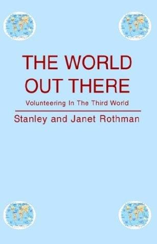 The World Out There: Volunteering in the Third World