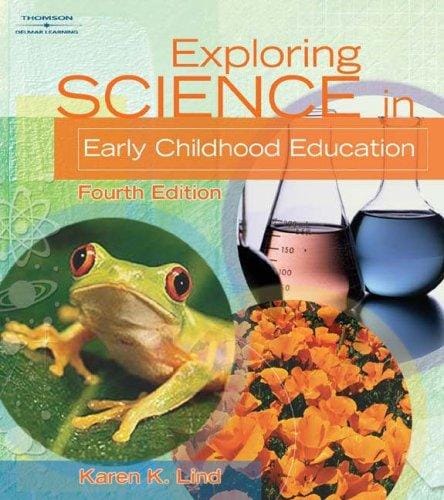 Exploring Science in Early Childhood Education