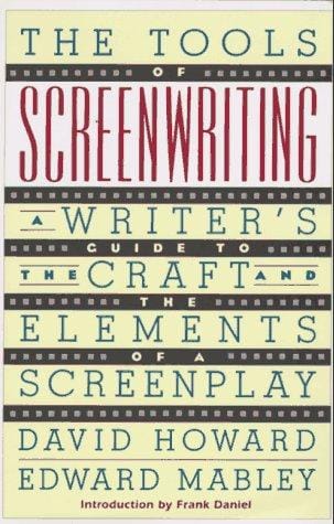 The tools of screenwriting: a writer's guide to the craft and elements of a screenplay