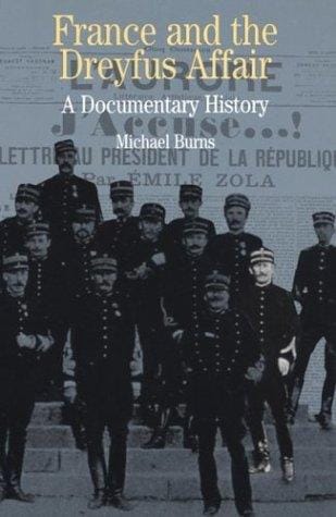 France and the Dreyfus Affair: A Brief Documentary History (The Bedford Series in History and Culture)