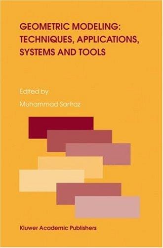 Geometric Modeling: Techniques, Applications, Systems and Tools