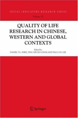 Quality-of-Life Research in Chinese, Western and Global Contexts (Social Indicators Research Series)