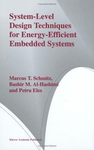 System-Level Design Techniques for Energy-Efficient Embedded Systems