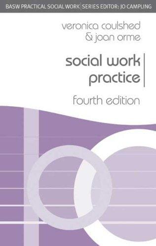 Social Work Practice: Fourth Edition DISTRIBUTION CANCELED (Practical Social Work)