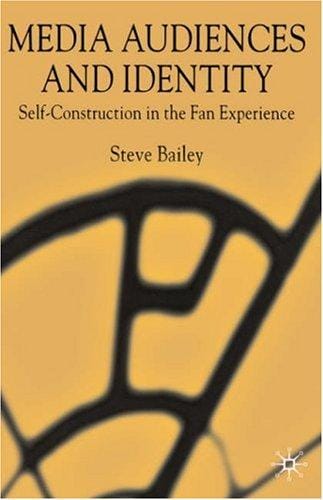 Media audiences and identity: self-construction in the fan experience