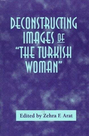Deconstructing images of "the Turkish woman"