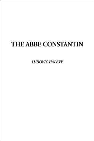 Abbe Constantin, the