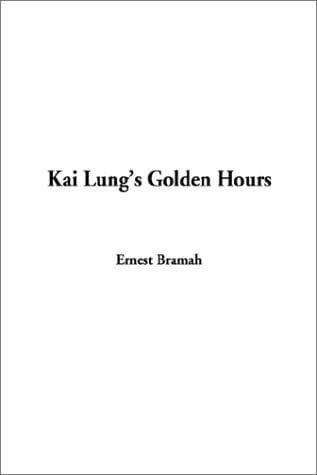 Kai Lung's Golden Hours