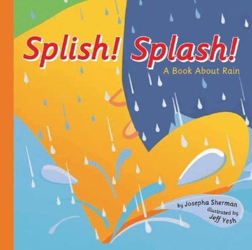 Splish! Splash! A Book About Rain (Amazing Science: Weather)