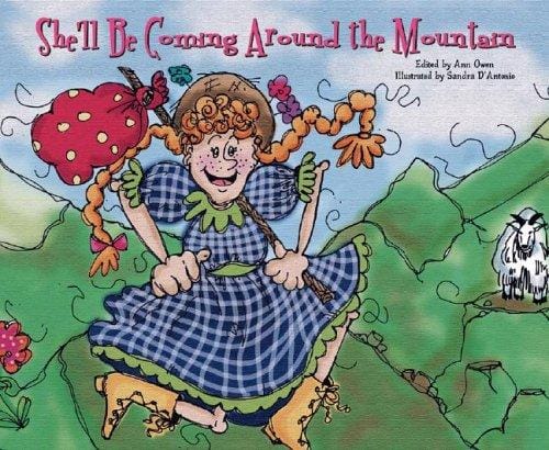 She'll be coming around the mountain