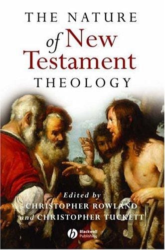 Nature of New Testament Theology: Essays in Honour of Robert Morgan