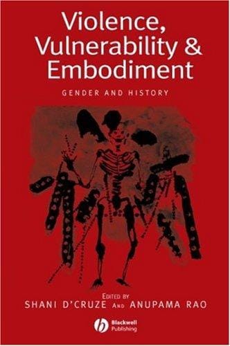 Violence, Vulnerability and Embodiment: Gender and History (Gender and History Special Issues)