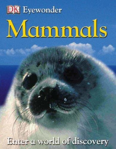 Mammals (Eye Wonder)