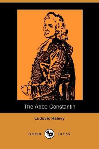 The Abbe Constantin (Dodo Press)