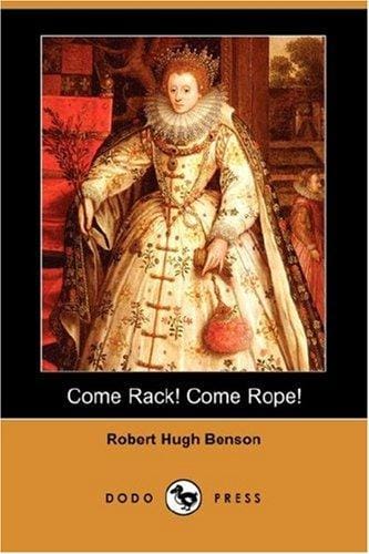 Come Rack! Come Rope! (Dodo Press)