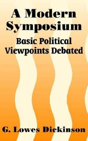 A Modern Symposium: Basic Political Viewpoints Debated
