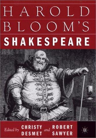 Harold Bloom's Shakespeare