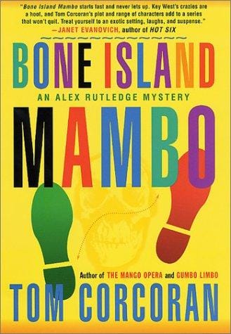 Bone Island mambo: an Alex Rutledge mystery