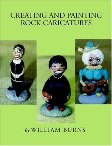 Creating and Painting Rock Caricatures