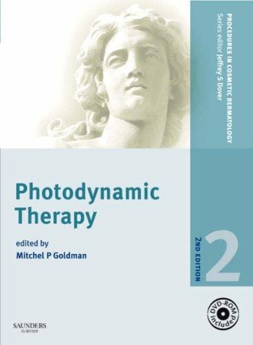 Procedures in Cosmetic Dermatology Series: Photodynamic Therapy (Procedures in Cosmetic Dermatology)