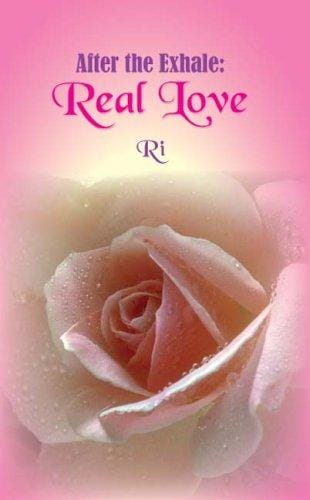 After the Exhale: Real Love