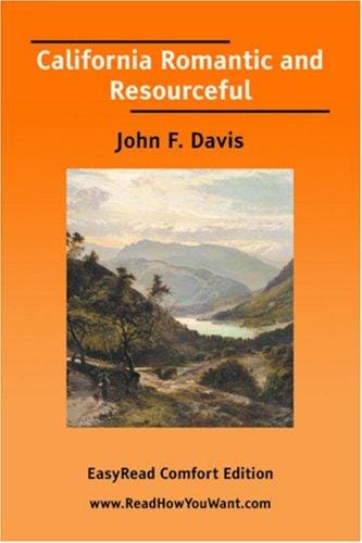 California Romantic and Resourceful [EasyRead Comfort Edition]