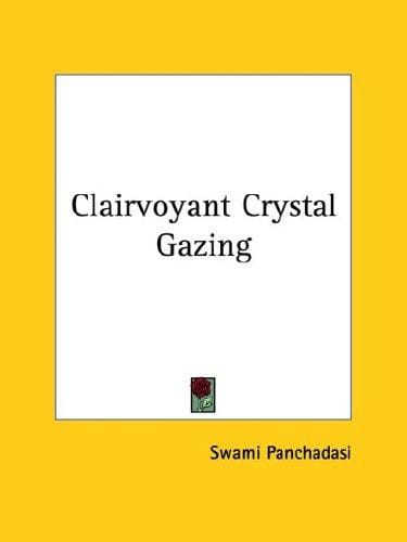 Clairvoyant Crystal Gazing