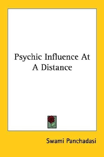 Psychic Influence At A Distance