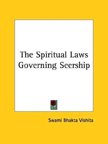 The Spiritual Laws Governing Seership