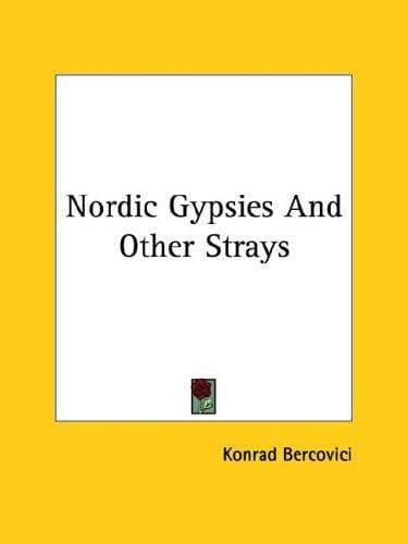 Nordic Gypsies And Other Strays