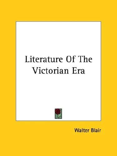 Literature Of The Victorian Era