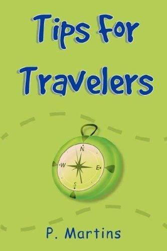 Tips For Travelers