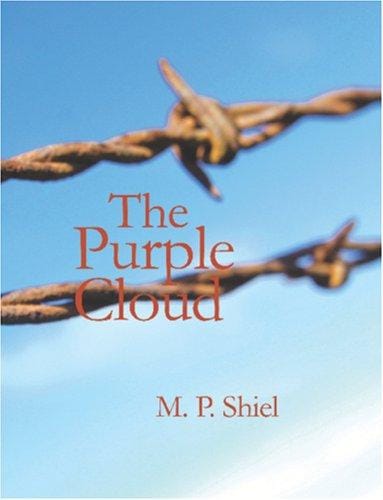 The Purple Cloud (Large Print Edition)