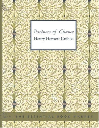 Partners of Chance (Large Print Edition)