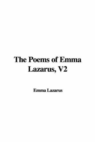 The Poems of Emma Lazarus, V2