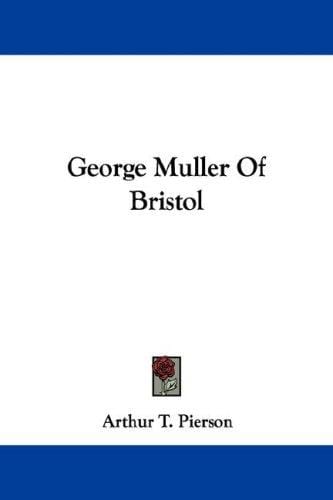 George Muller Of Bristol