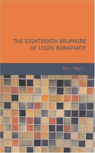Eighteenth Brumaire of Louis Bonaparte
