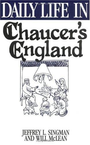 Daily life in Chaucer's England
