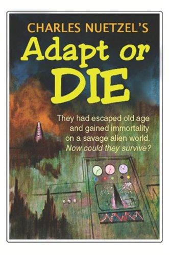 Adapt or Die