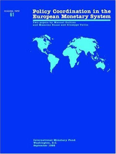 Policy Coordination in the European Monetary System (Occasional Paper (Intl Monetary Fund))