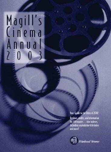 Magill's Cinema Annual - 2003 (Magill's Cinema Annual)
