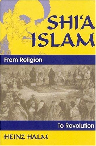 Shi'a Islam: from religion to revolution