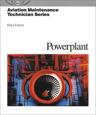 Aviation Maintenance Technician Series: Powerplant (Aviation Maintenance Technician)