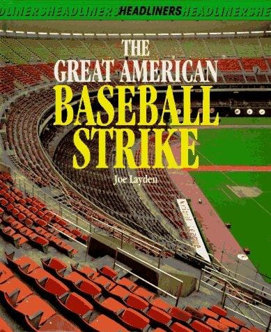 The great American baseball strike