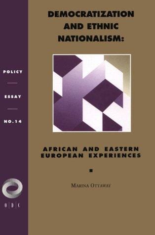 Democratization and Ethnic Nationalism: Africa and Eastern European Experiences (Overseas Development Council)