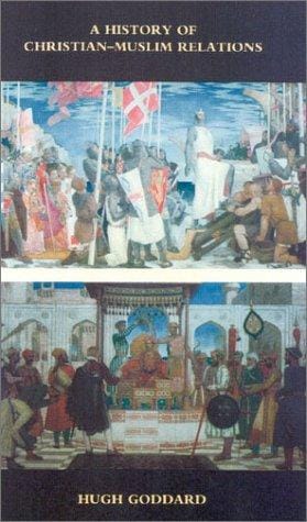 A history of Christian-Muslim relations