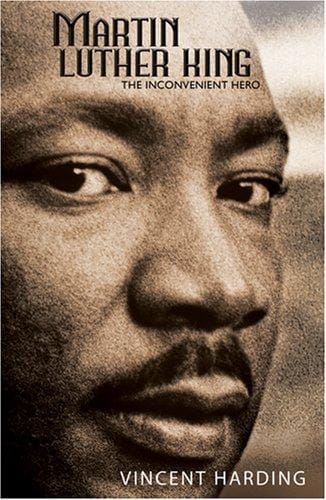 MARTIN LUTHER KING: The Inconvenient Hero
