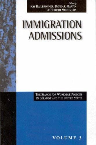 Immigration admissions: the search for workable policies in Germany and the United States