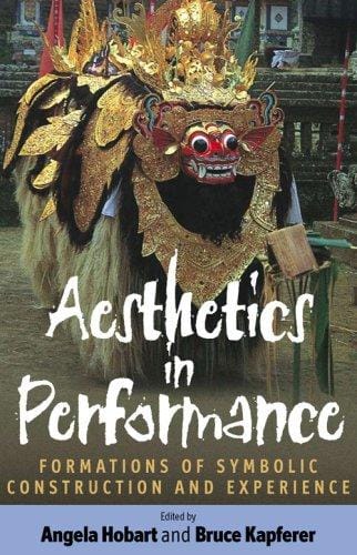 Aesthetics in performance: formations of symbolic construction and experience